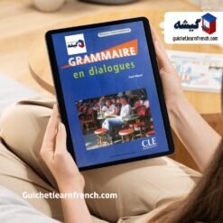 کتاب آموزش گرامر زبان فرانسه Grammaire en Dialogues سطح A2-B1