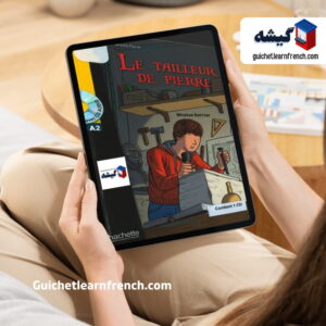 کتاب داستان سنگ‌تراش زبان فرانسه سطح A2